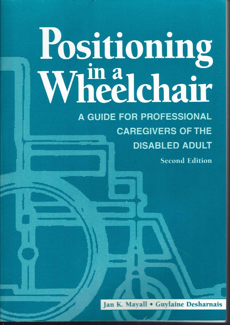 Quick Guide to Proper Wheelchair Positioning – Adult and pediatric  printable resources for speech and occupational therapists